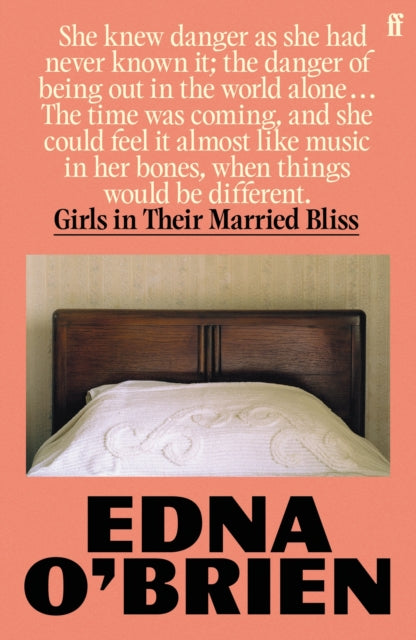 Girls in their Married Bliss by Edna O'Brien