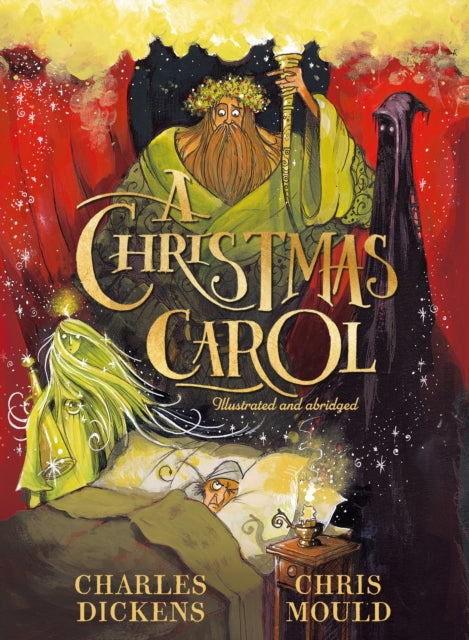 A Christmas Carol: The Illustrated Edition by Charles Dickens