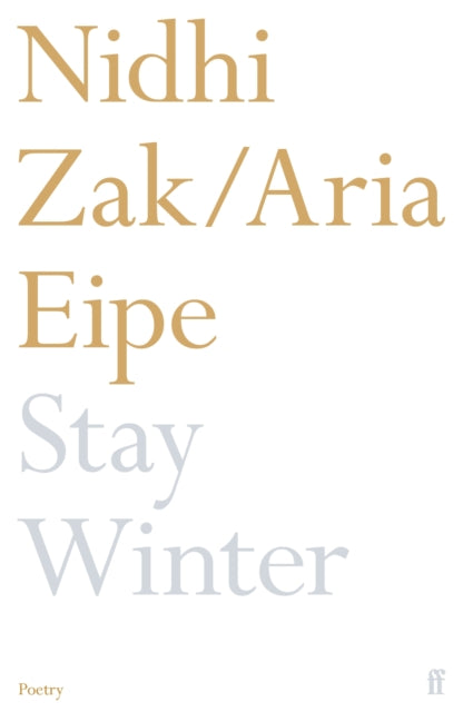 Stay Winter by Nidhi Zak/Aria Eipe