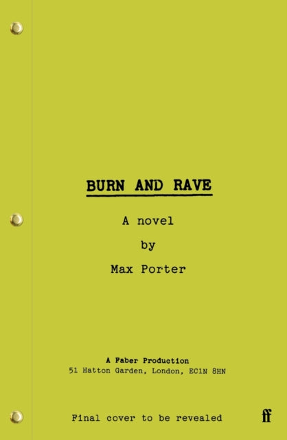 Burn and Rave by Max Porter