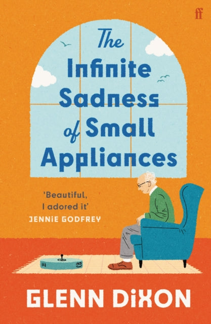 The Infinite Sadness of Small Appliances by Glenn Dixon
