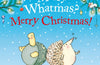 Merry Whatmas? Merry Christmas! by Eoin McLaughlin