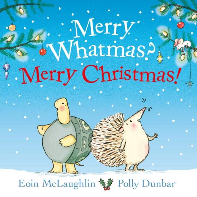 Merry Whatmas? Merry Christmas! by Eoin McLaughlin