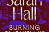 Burning Snowflake by Sarah Hall