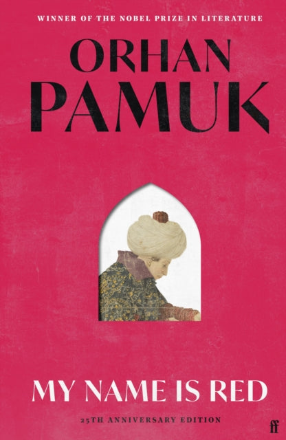 My Name Is Red by Orhan Pamuk (SIGNED PRE-ORDER)