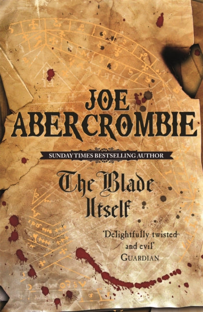 The Blade Itself: Book One by Joe Abercrombie