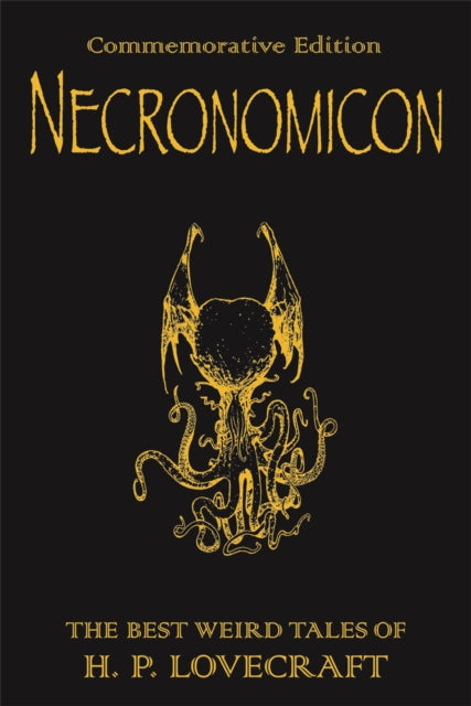 Necronomicon: The Best Weird Tales of H.P. Lovecraft by H.P. Lovecraft