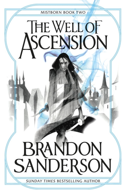 The Well of Ascension: Mistborn Book 2 by Brandon Sanderson