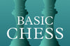 Daily Mail Basic Chess: A comprehensive and jargon-free guide to the rules and tactics