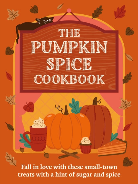The Pumpkin Spice Cookbook (PRE-ORDER)