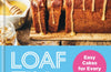 Loaf Tin Bakes: Easy Cakes for Every Occasion by Flavie Millet-Joannon