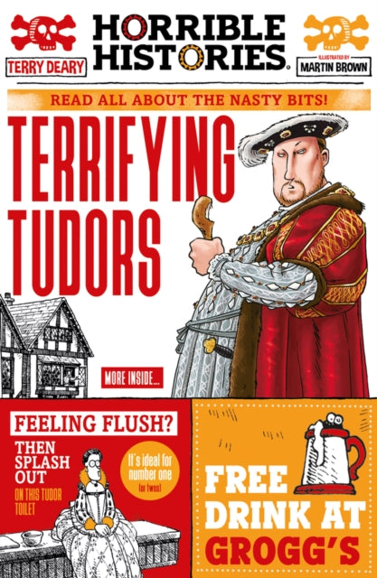 Terrifying Tudors by Terry Deary