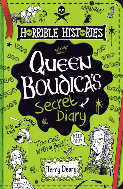 Queen Boudica's Secret Diary by Terry Deary