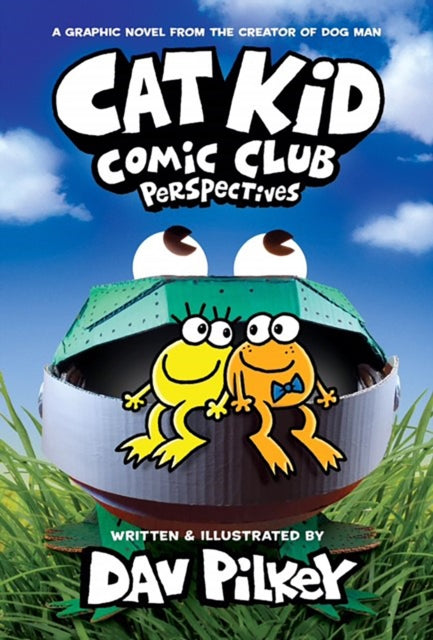 Cat Kid Comic Club 2: Perspectives (PB) by Dav Pilkey