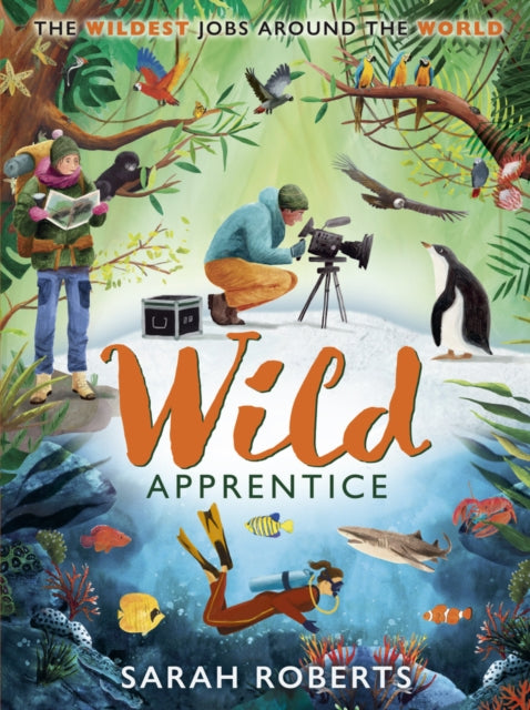 Wild Apprentice by Sarah Roberts