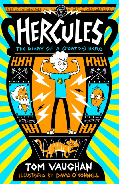 Hercules: the Diary of a (Sort of) Hero by Tom Vaughan