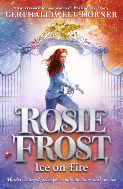 Rosie Frost: Ice on Fire by Geri Halliwell-Horner