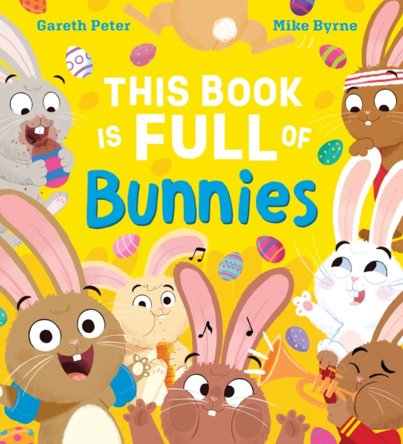 This Book is Full of Bunnies by Gareth Peter