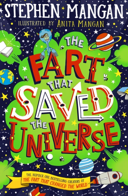 The Fart that Saved the Universe by Stephen Mangan