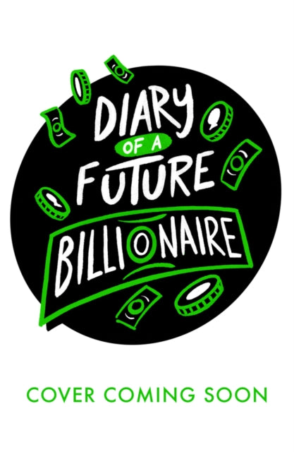Diary of a Future Billionaire by Pamela Butchart