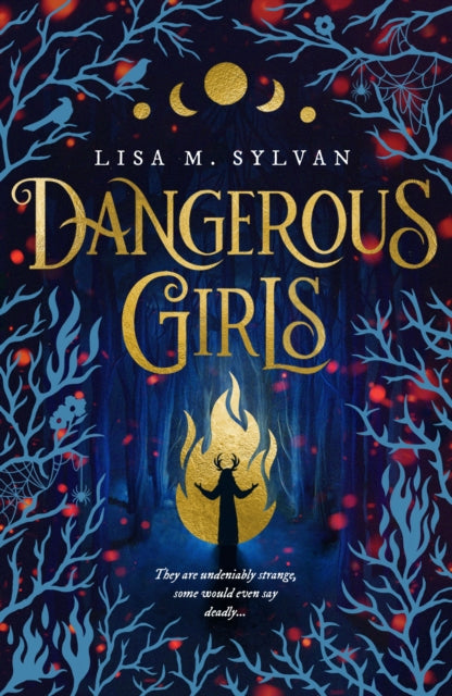Dangerous Girls by Lisa M. Sylvan