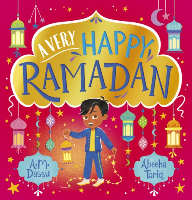 A Very Happy Ramadan by A.M. Dassu