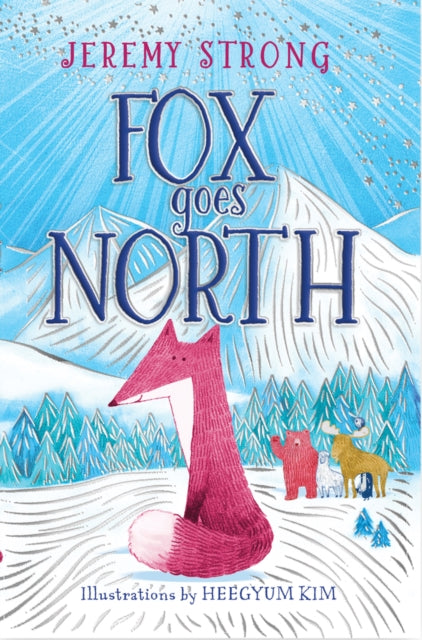 Fox Goes North by Jeremy Strong