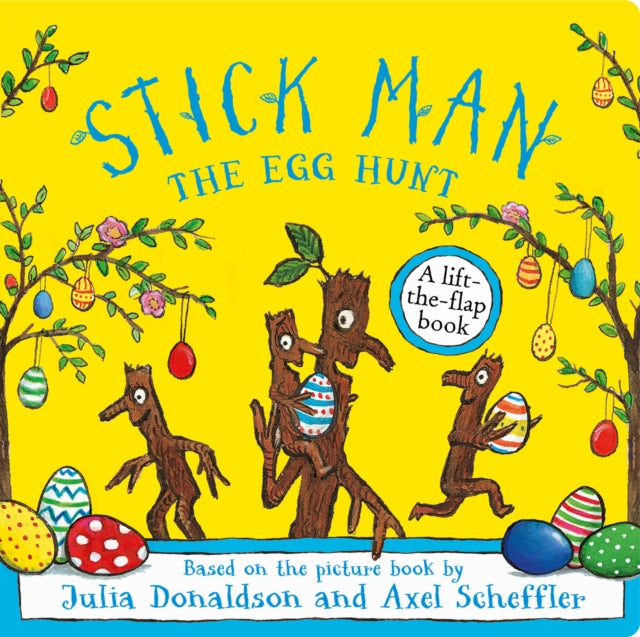 Stick Man The Egg Hunt by Julia Donaldson
