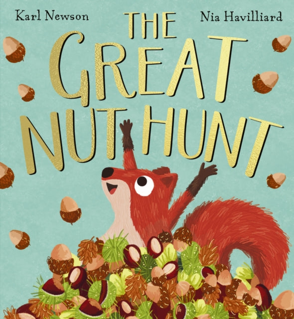 The Great Nut Hunt by Karl Newson (PRE-ORDER)