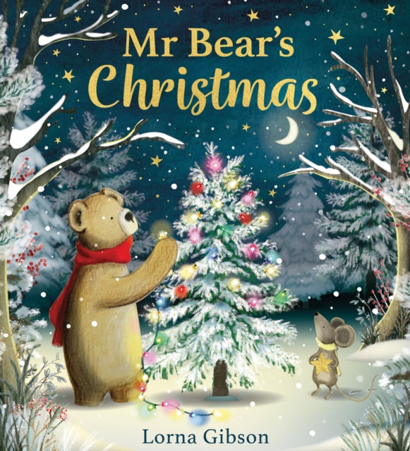 Mr Bear's Christmas by Lorna Gibson