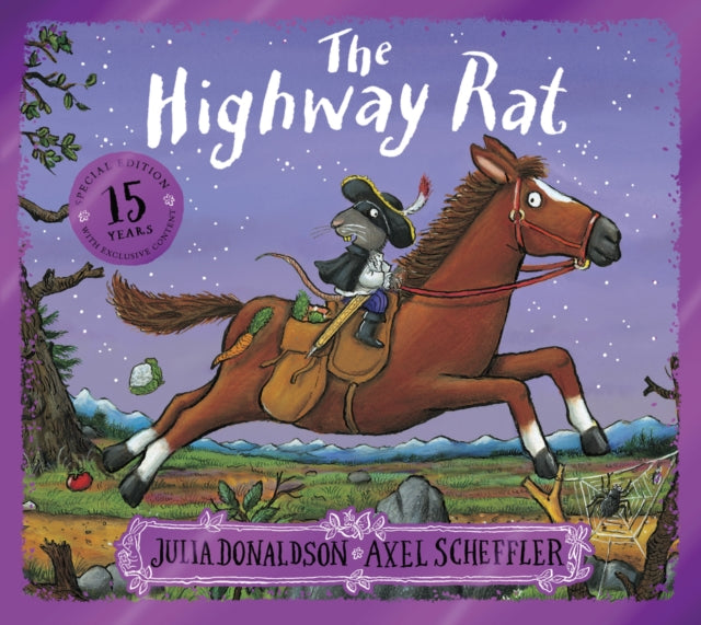 The Highway Rat: 15th Anniversary Edition by Julia Donaldson