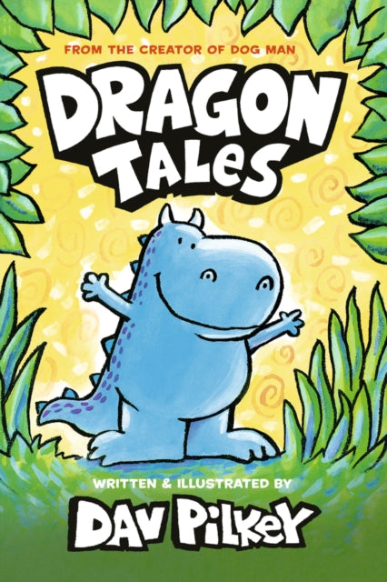 Dragon Tales by Dav Pilkey
