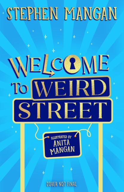 Welcome to Weird Street by Stephen Mangan