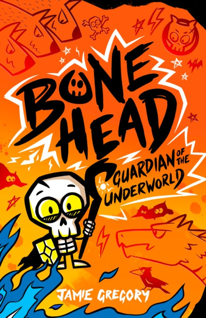 Bone Head: Guardian of the Underworld by Jamie Gregory