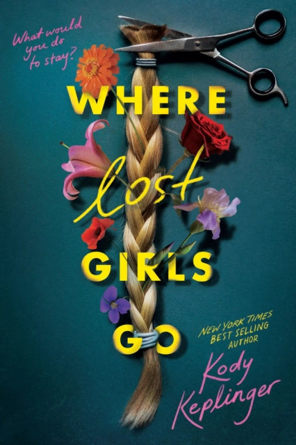 Where Lost Girls Go by Kody Keplinger