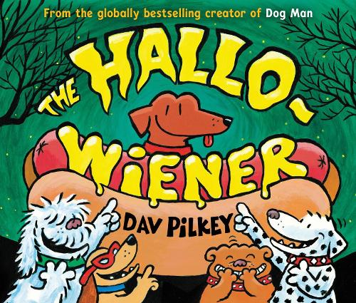 The Hallo-Wiener by Dav Pilkey