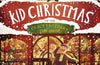 Kid Christmas: of the Claus Brothers Toy Shop by David Litchfield