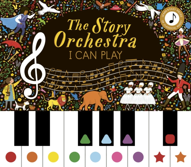 Story Orchestra: I Can Play: Learn 8 easy pieces from the series!