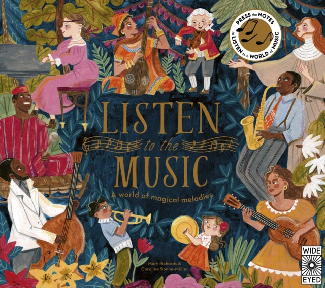 Listen to the Music: A world of magical melodies by Mary Richards