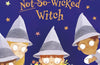 The Not-So-Wicked Witch by Bethan Stevens