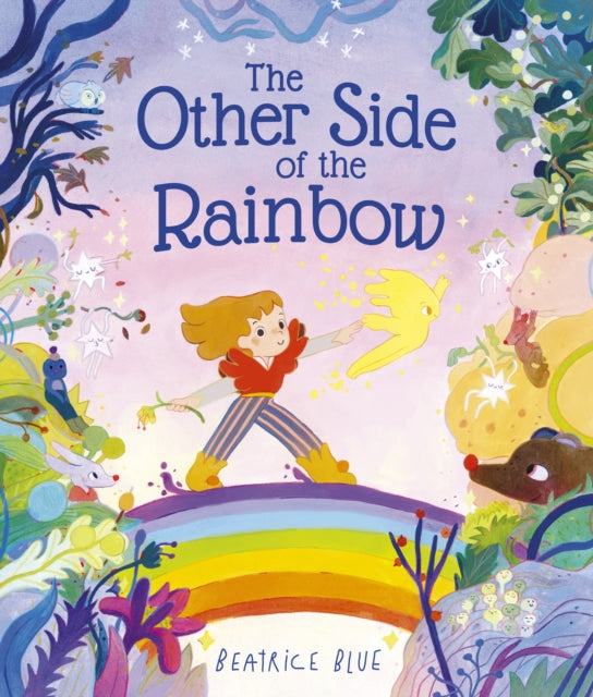 The Other Side of the Rainbow by Beatrice Blue