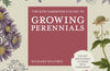 The Kew Gardener's Guide to Growing Perennials: The Art and Science to Grow with Confidence