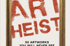 Art Heist: 50 Artworks You Will Never See by Susie Hodge