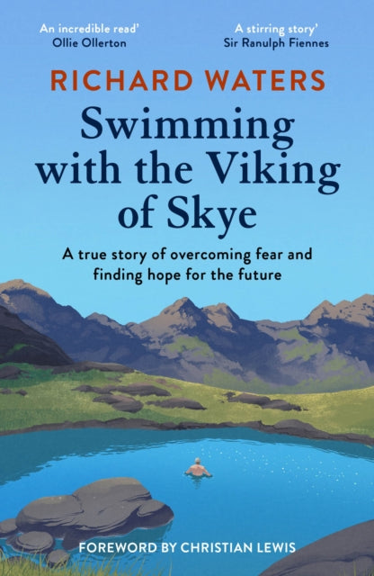 Swimming with the Viking of Skye by Richard Waters