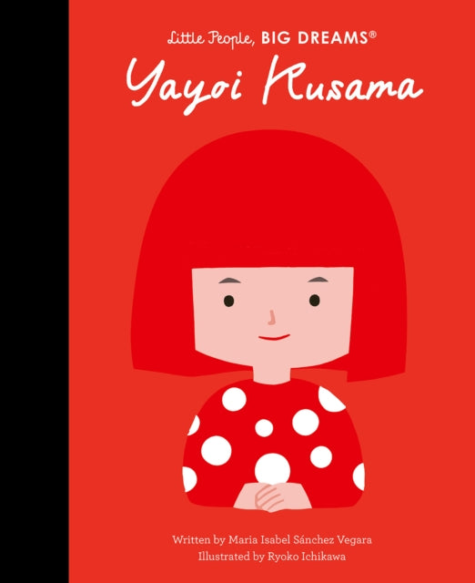 Yayoi Kusama by Maria Isabel Sanchez Vegara (PRE-ORDER)