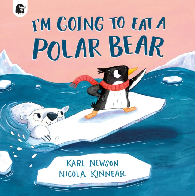 I'm Going to Eat a Polar Bear by Karl Newson (PRE-ORDER)