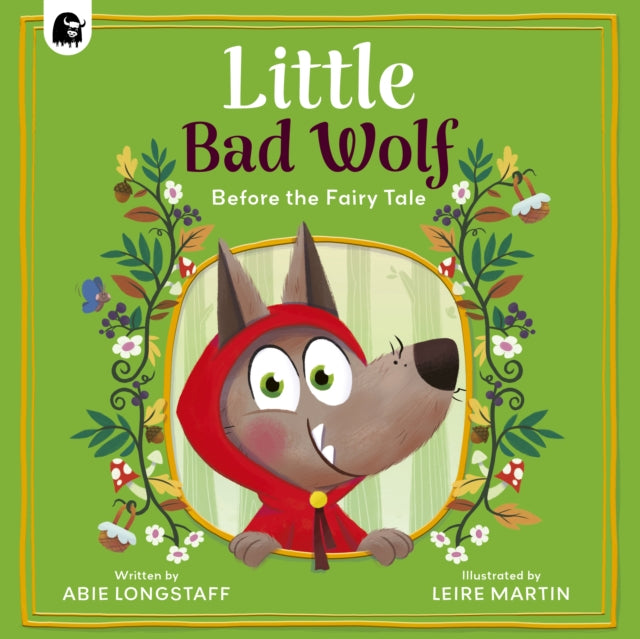 Little Bad Wolf by Abie Longstaff