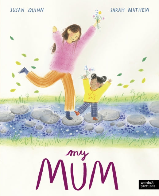 My Mum by Susan Quinn