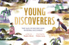 Young Discoverers: True Tales of Kids Who Made Incredible Discoveries by Stephen Davies (PRE-ORDER)