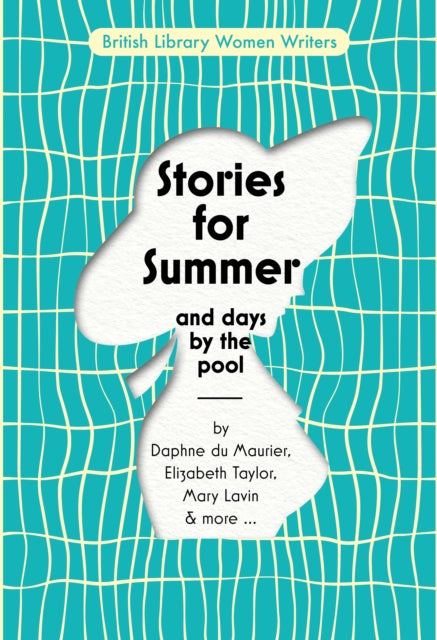 Stories for Summer: And Days by the Pool: 24